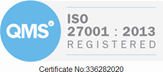 ISO 27001:2013 Registered - Certificate No:336282020